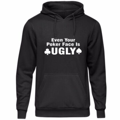 Poker Face Ugly Sweatshirt