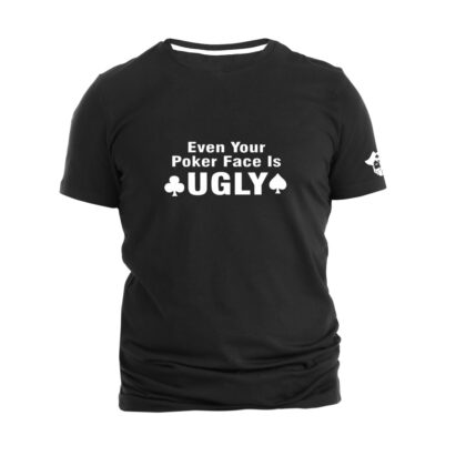 Poker Face Ugly T-Shirt